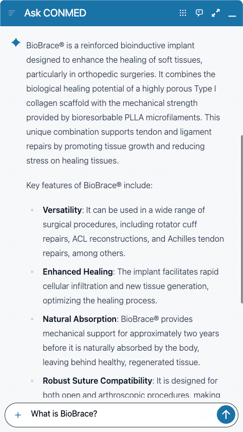 Ask CONMED what is BioBrace